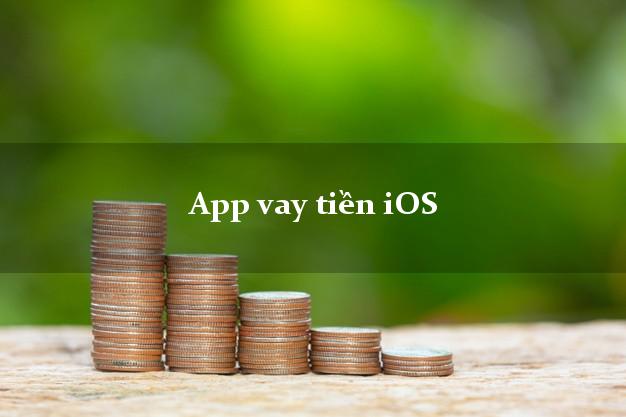 App vay tiền iOS App vay tiền iOS