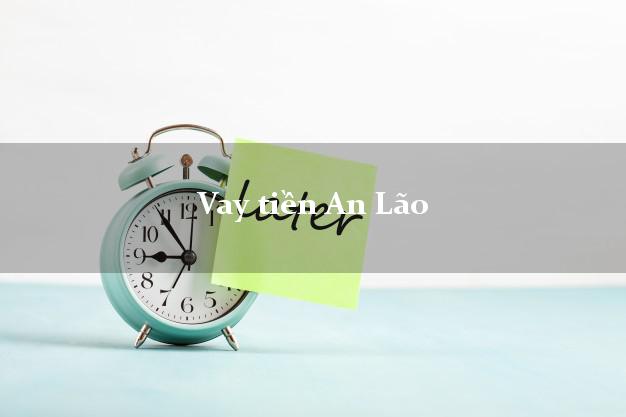 Vay tiền An Lão Hải Phòng Vay tiền An Lão Hải Phòng