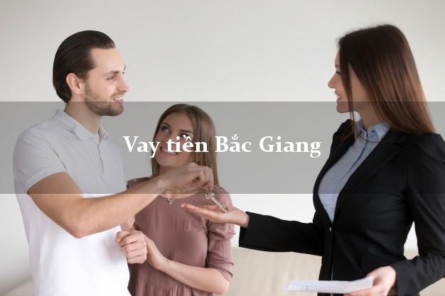 Vay tiền Bắc Giang Vay tiền Bắc Giang