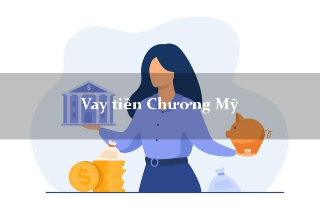 Vay tiền Chương Mỹ Hà Nội