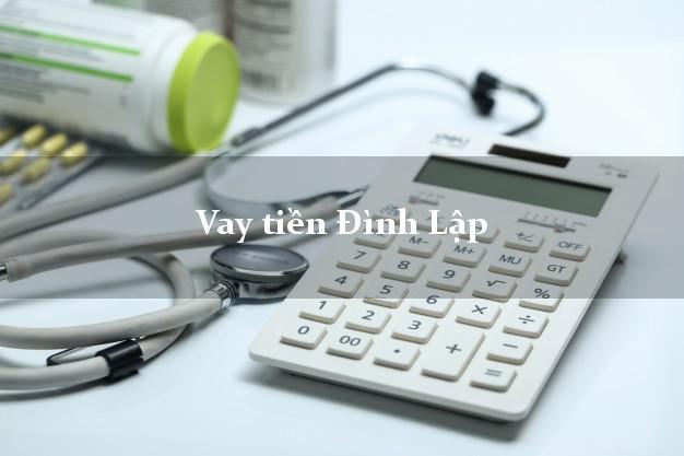 Vay tiền Đình Lập Lạng Sơn Vay tiền Đình Lập Lạng Sơn