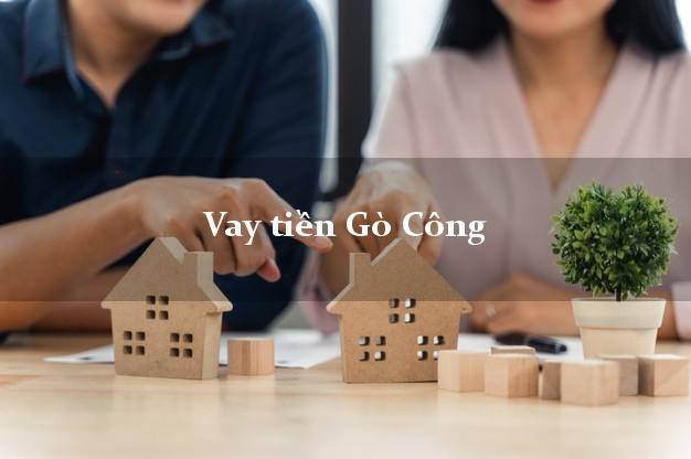 Vay tiền Gò Công Tiền Giang Vay tiền Gò Công Tiền Giang