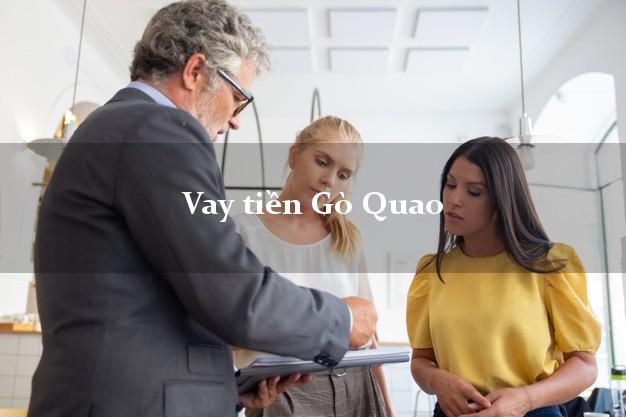 Vay tiền Gò Quao Kiên Giang Vay tiền Gò Quao Kiên Giang