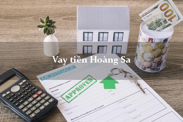 Vay tiền Hoàng Sa Đà Nẵng Vay tiền Hoàng Sa Đà Nẵng