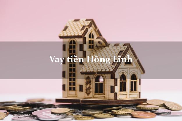 Vay tiền Hồng Lĩnh Hà Tĩnh Vay tiền Hồng Lĩnh Hà Tĩnh