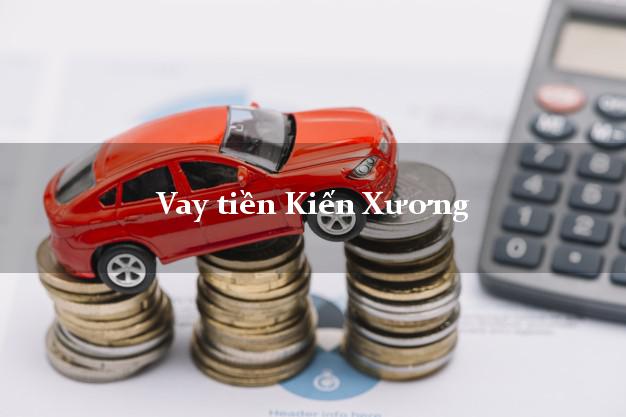 Vay tiền Kiến Xương Thái Bình Vay tiền Kiến Xương Thái Bình