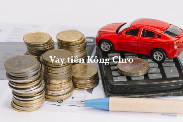 Vay tiền Kông Chro Gia Lai Vay tiền Kông Chro Gia Lai