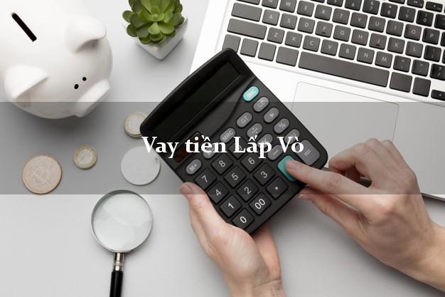 Vay tiền Lấp Vò Đồng Tháp Vay tiền Lấp Vò Đồng Tháp