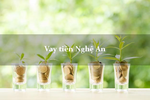 Vay tiền Nghệ An Vay tiền Nghệ An