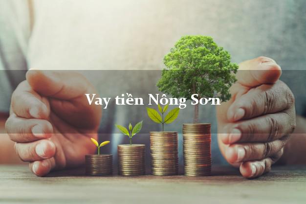 Vay tiền Nông Sơn Quảng Nam Vay tiền Nông Sơn Quảng Nam