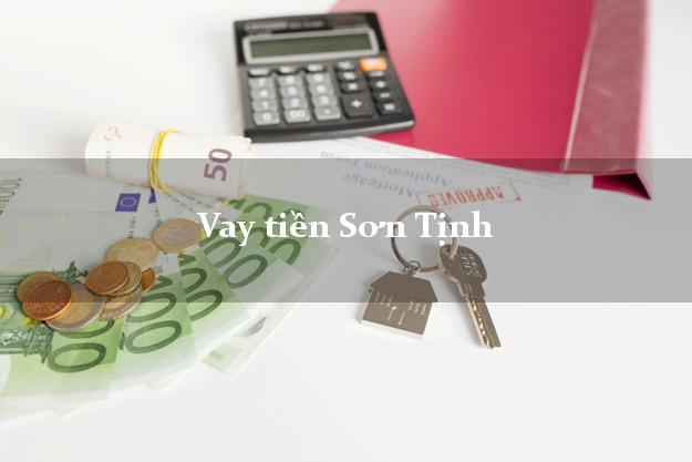 Vay tiền Sơn Tịnh Quảng Ngãi Vay tiền Sơn Tịnh Quảng Ngãi