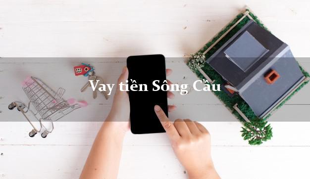Vay tiền Sông Cầu Phú Yên Vay tiền Sông Cầu Phú Yên