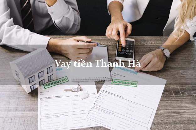 Vay tiền Thanh Hà Hải Dương Vay tiền Thanh Hà Hải Dương