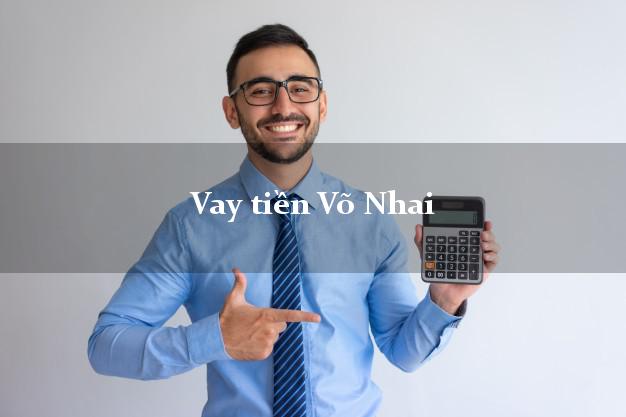 Vay tiền Võ Nhai Thái Nguyên Vay tiền Võ Nhai Thái Nguyên